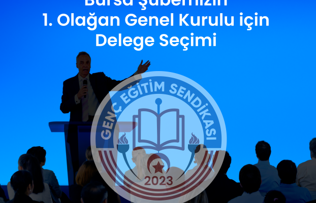 Bursa Şubemizin 1. Olağan Genel Kurulu için Delege Seçimi Duyurusu